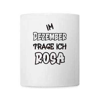 In December I wear pink saying color pink - Mug - white - Front