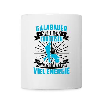Galabauer ist nicht chaotisch Landschaftsbauer - Tasse - Weiß - Vorne