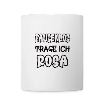 Non-stop I wear pink saying color pink - Mug - white - Front