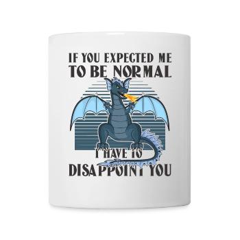 expected me to be normal I have to disappoint you - Mug - white - Front