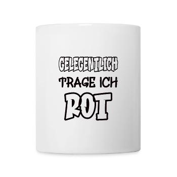 Gelegentlich trage ich rot Spruch Farbe rot - Tasse - Weiß - Vorne