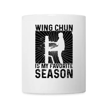 Wing Chun Is My Favorite Season - Wing Chun Lover - Mug - white - Front