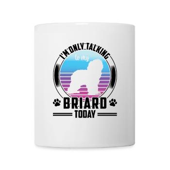 Parler uniquement à mon Briard Berger de Brie - Mug blanc - blanc - Devant