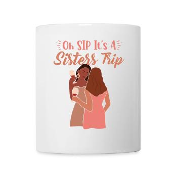 Girls Weekend Oh Sip It’s A Sisters Trip - Mug blanc - blanc - Devant