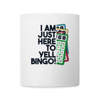 Nur hier, um Bingo zu schreien Professioneller Anrufer - Tasse - Weiß - Vorne