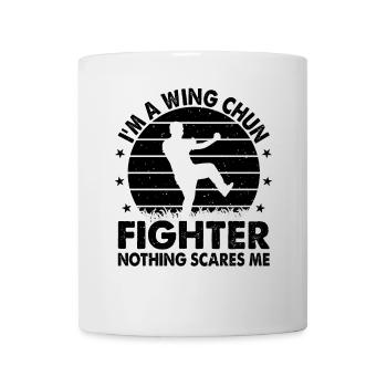 I'm a Wing Chun Fighter nothing scares me - Wing C - Mug - white - Front