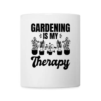Gardening is My Therapy - Landscaping Hobby Garden - Mug - white - Front