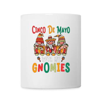 Cinco de Mayo With my Cnomies Holiday Mexico - Mug - white - Front