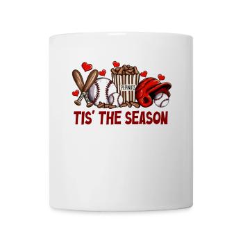 Baseball Equipment Baseball Player Tis' the Season - Mug - white - Front