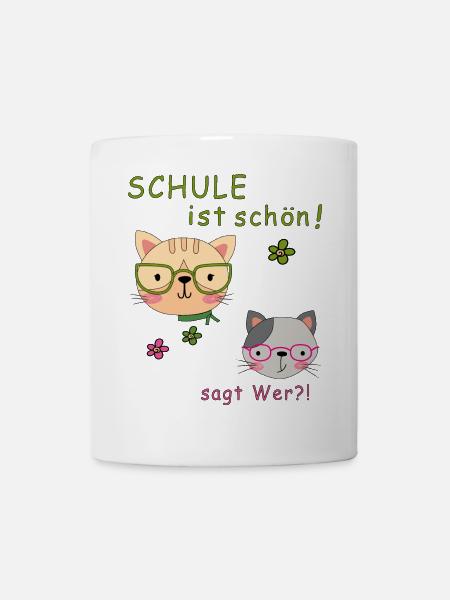 Schule ist schön - Tasse - Weiß