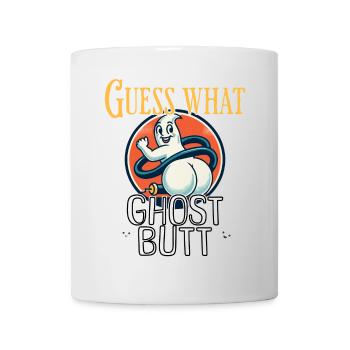 Guess What Ghosts Butt Funny Ghosts Saying - Mug - white - Front