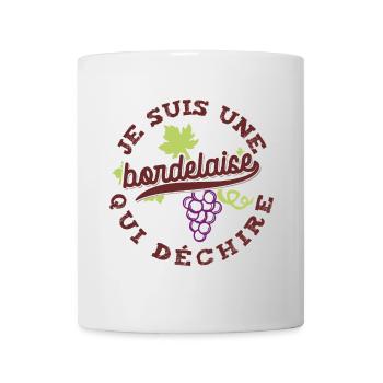 Je suis une Bordelaise qui déchire - Mug blanc - blanc - Devant
