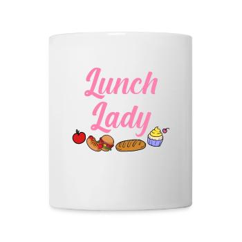 Ich wurde eine Lunch Lady aus all den kleinen Grün - Tasse - Weiß - Vorne