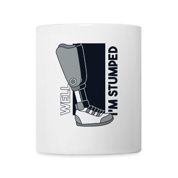 Well I'm Stumped Prosthesis Foot User Leg - Mug - white - Front
