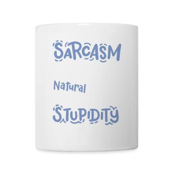 Sarkasmus sarkastischer Spruch - Tasse - Weiß - Vorne