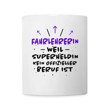 Fahrlehrerin Fahrschule Witz Fahrlehrerin Geschenk - Tasse - Weiß - Vorne