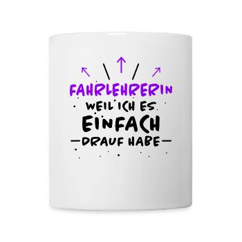 Fahrlehrerin Fahrschule Witz Fahrlehrerin Geschenk - Tasse - Weiß - Vorne