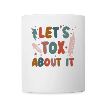 Lets Talk About It – Health Motivation - Mug - white - Front