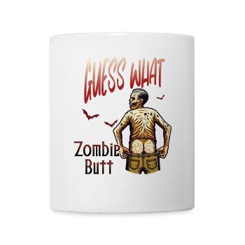 Zombie Hintern Lustiger Spruch Halloween Kostüm - Tasse - Weiß - Vorne