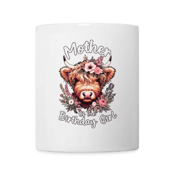 Mother Of The Birthday Girl - Tasse - Weiß - Vorne