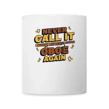 Never Call It Oboe Again Musique d’instrument de basson - Mug blanc - blanc - Devant