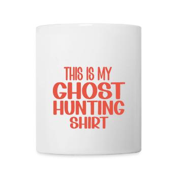 This Is My Ghost Hunting Shirt Paranormal Hunter - Tasse - Weiß - Vorne