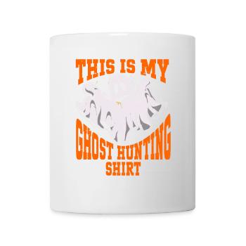 This Is My Ghost Hunting Shirt Paranormal Hunter - Tasse - Weiß - Vorne