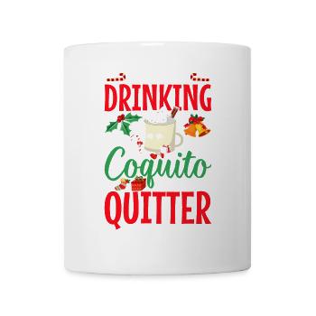 Merry Christmas, I could stop eating coquito - Mug - white - Front
