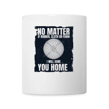 I Will Send You Home Game Prisonball Team Player - Mug - white - Front