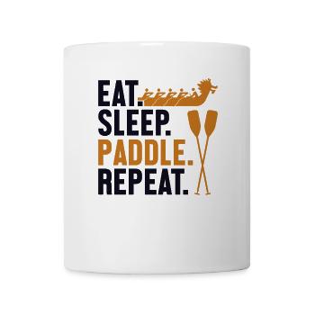 Eat Sleep Paddle Repeat Team Paddler Drummer - Mug - white - Front