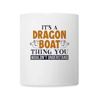 C’est une équipe de tambours de pagayeurs de Dragon Boat Thing - Mug blanc - blanc - Devant