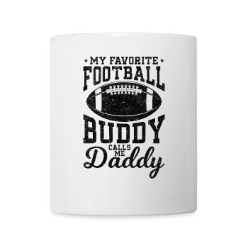 My Favorite Football Buddy calls me Daddy Football - Mug - white - Front