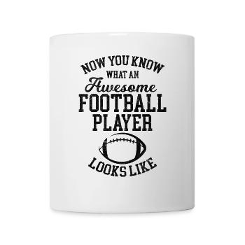 Awesome Football Player Looks Like - Football - Tasse - Weiß - Vorne