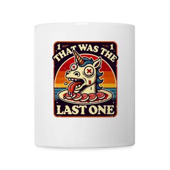 Witziger Einhorn Spruch Dunkler Humor Lustiger - Tasse - Weiß - Vorne