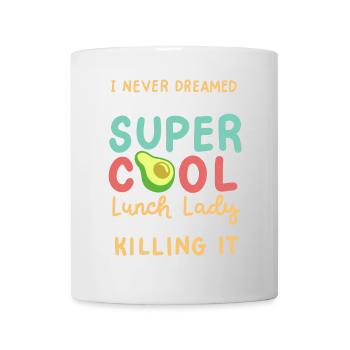 Mitarbeiterin der Schulcafeteria als Kantinendame - Tasse - Weiß - Vorne