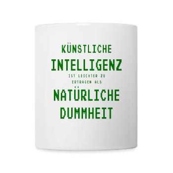 künstliche Intelligenz natürlich Dummheit Geschenk - Tasse - Weiß - Vorne