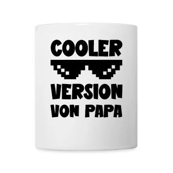 Cooler Version von Papa lustige Papa Sohn Sprüche - Tasse - Weiß - Vorne
