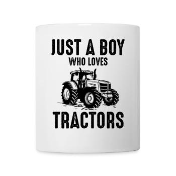 Just a Boy Who Loves Tractors funny Tractor Saying - Mug - white - Front