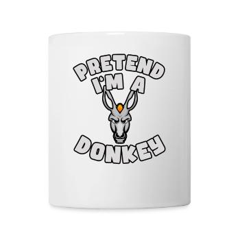 Pretend I'm a Donkey – Einfaches Esel-Kostüm - Tasse - Weiß - Vorne