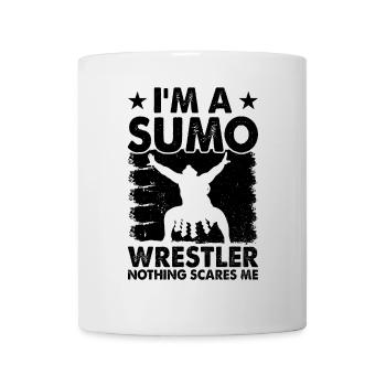 I'm a sumo wrestler nothing scares me - Funny Sumo - Mug - white - Front