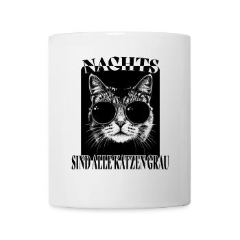 Nachts sind alle Katzen grau - Tasse - Weiß - Vorne