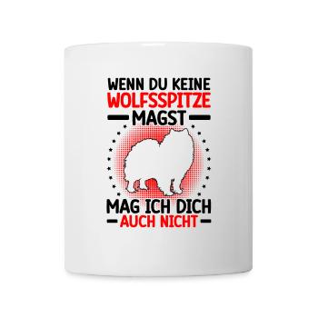 Wolfsspitz mag dich auch nicht Keeshond - Tasse - Weiß - Vorne