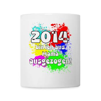 2014 bin ich aus meiner Mama ausgeszogen - Tasse - Weiß - Vorne