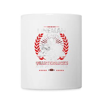 Lineman, Denn Auch Quarterbacks Brauchen Heros - Tasse - Weiß - Vorne