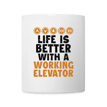 Life is Better with a Working Elevator Elevator - Mug - white - Front