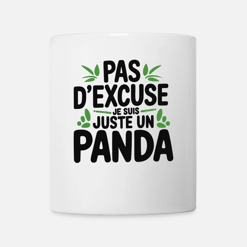 Pas D'Excuse Je Suis Juste Un Panda Drôle Animal - Mug blanc - blanc