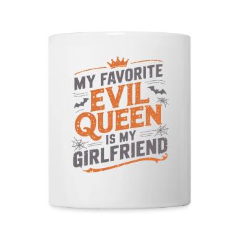 My Favorite Evil Queen Is My Girlfriend - Mug - white - Front