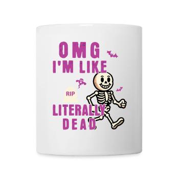 Lustiger Halloween Spruch Omg Im Dead Retro - Tasse - Weiß - Vorne