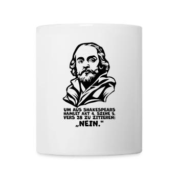 Shakespeares 'Nein'-Zitat – Lustiges Hamlet Quote - Tasse - Weiß - Vorne