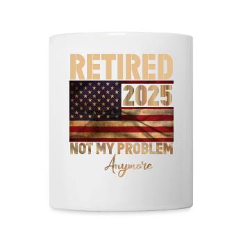 Retraité 2025 - plus mon problème - Mug blanc - blanc - Devant